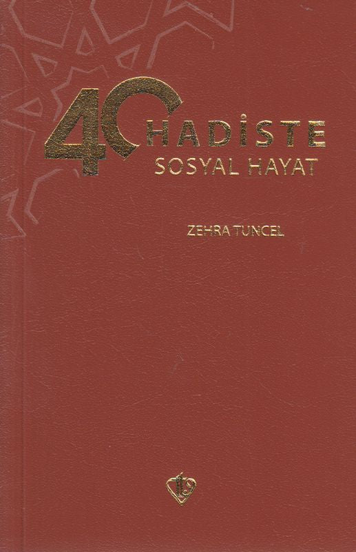 40 Hadiste Sosyal Hayat