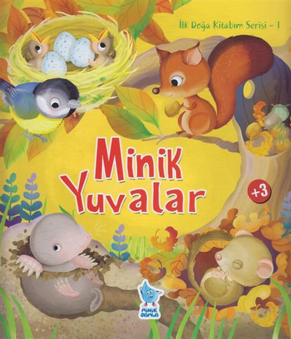 Minik Yuvalar Ilk Doga Kitabim Serisi 1