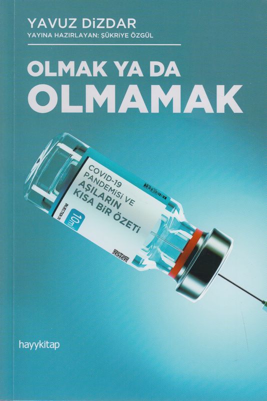 Olmak ya da Olmamak