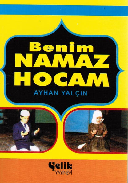 Benim Namaz Hocam Cep Boy