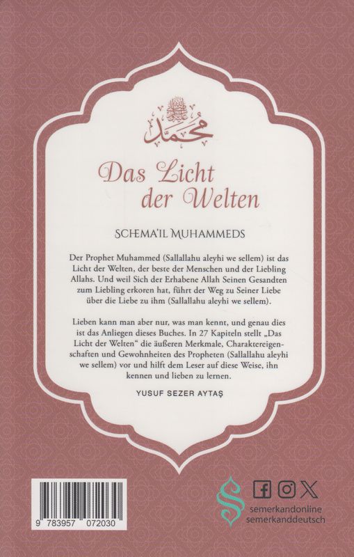 Das Licht der Welten Schema'il Muhammeds