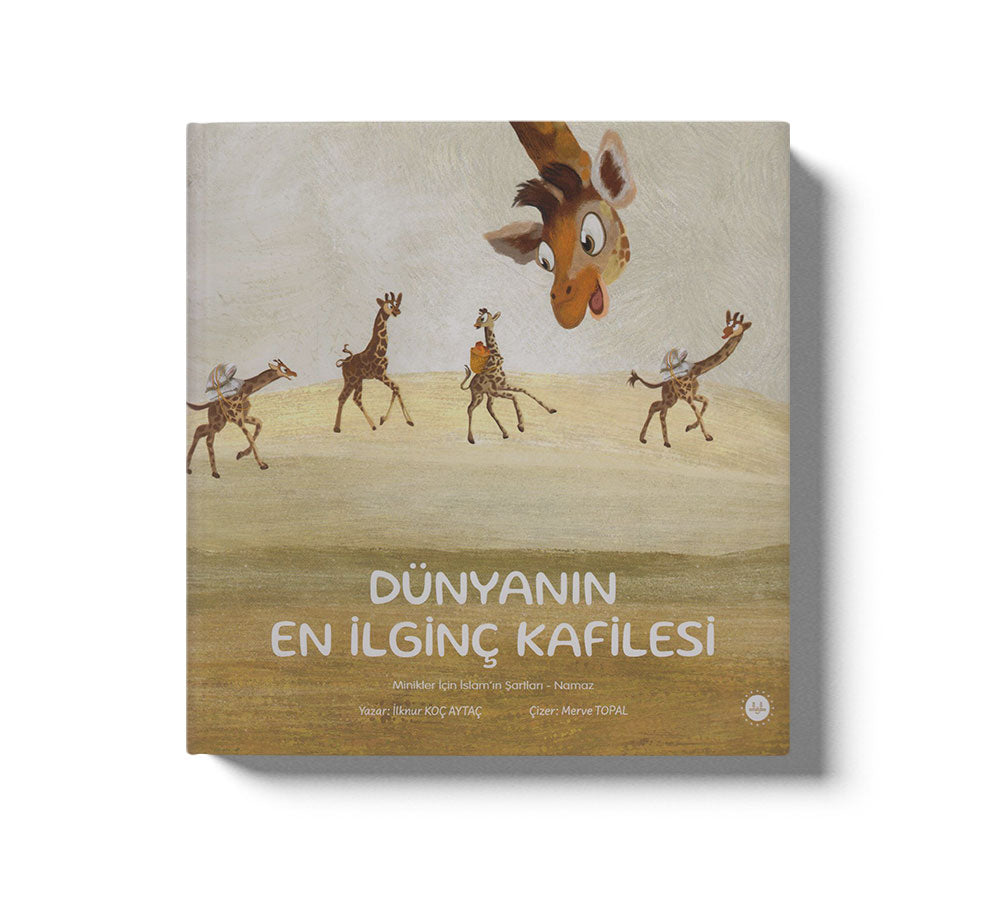 Minikler İçin İslamın Şartları Namaz Dünyanın En İlginç Kafilesi