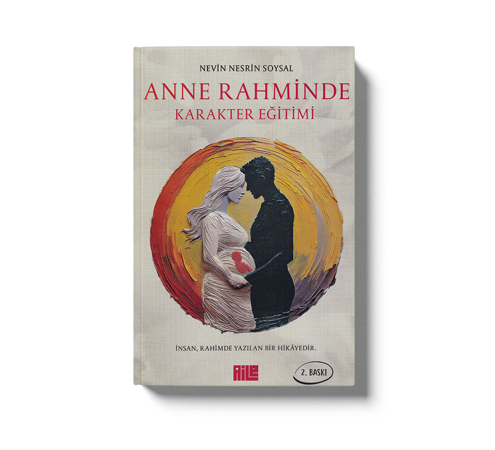 Anne Rahminde Karakter Eğitimi