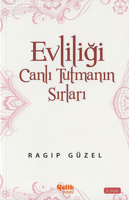 Evliligi Canli Tutmanin Sirlari