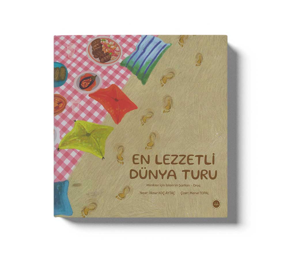 Minikler İçin İslamın Şartları Oruç En Lezzetli Dünya Turu