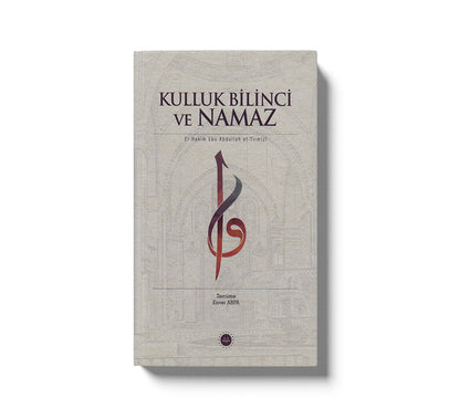 Kulluk Bilinci ve Namaz