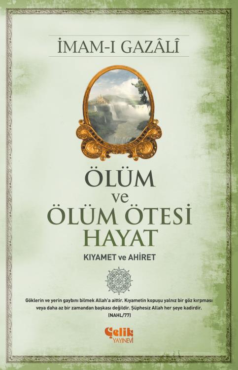 Ölüm Ve Ölüm Ötesi Hayat Kiyamet ve Ahiret