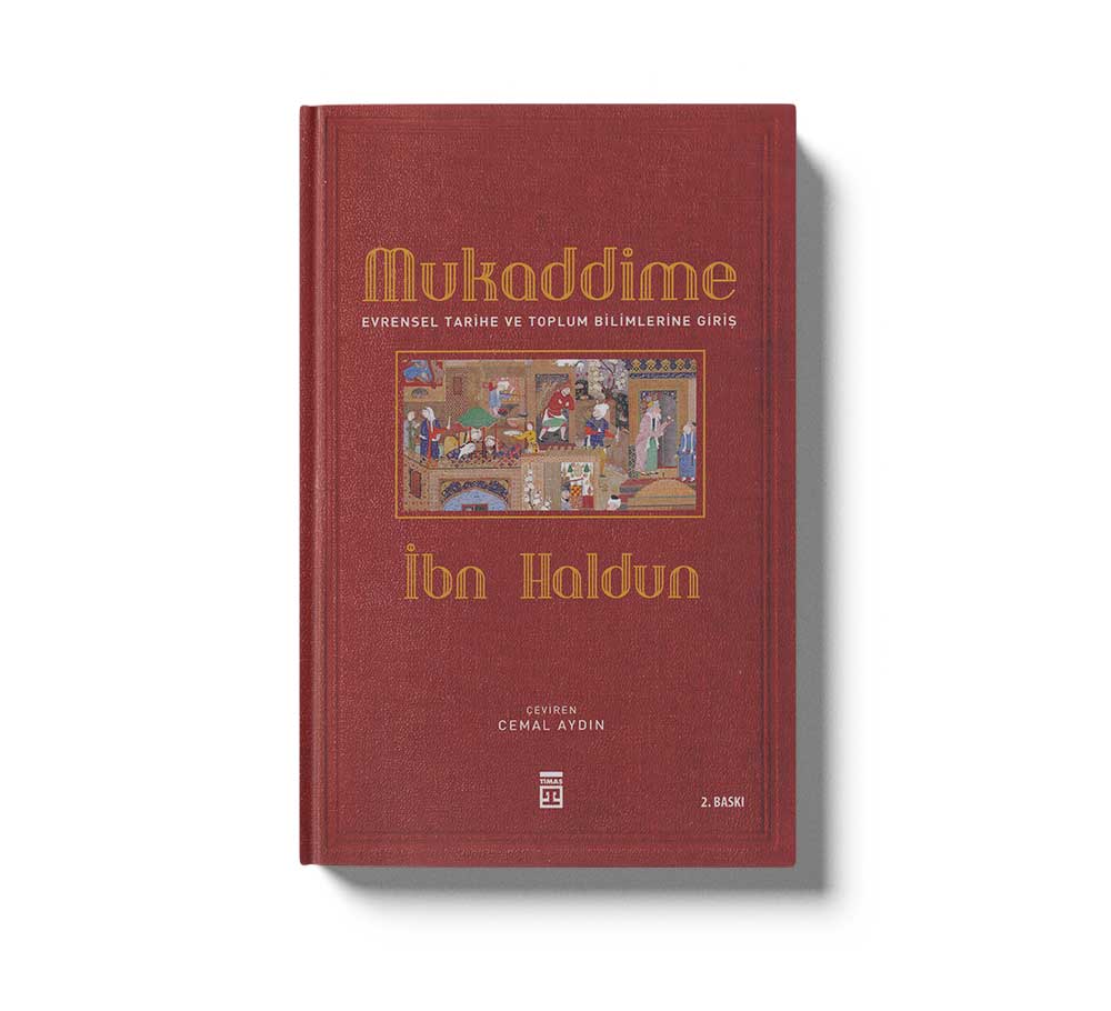 Mukaddime & Evrensel Tarihe ve Toplum Bilimlerine Giriş