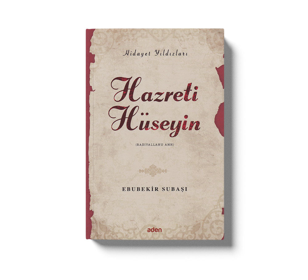 Hazreti Hüseyin (Radiyallahu Anh);Hidayet Yıldızları