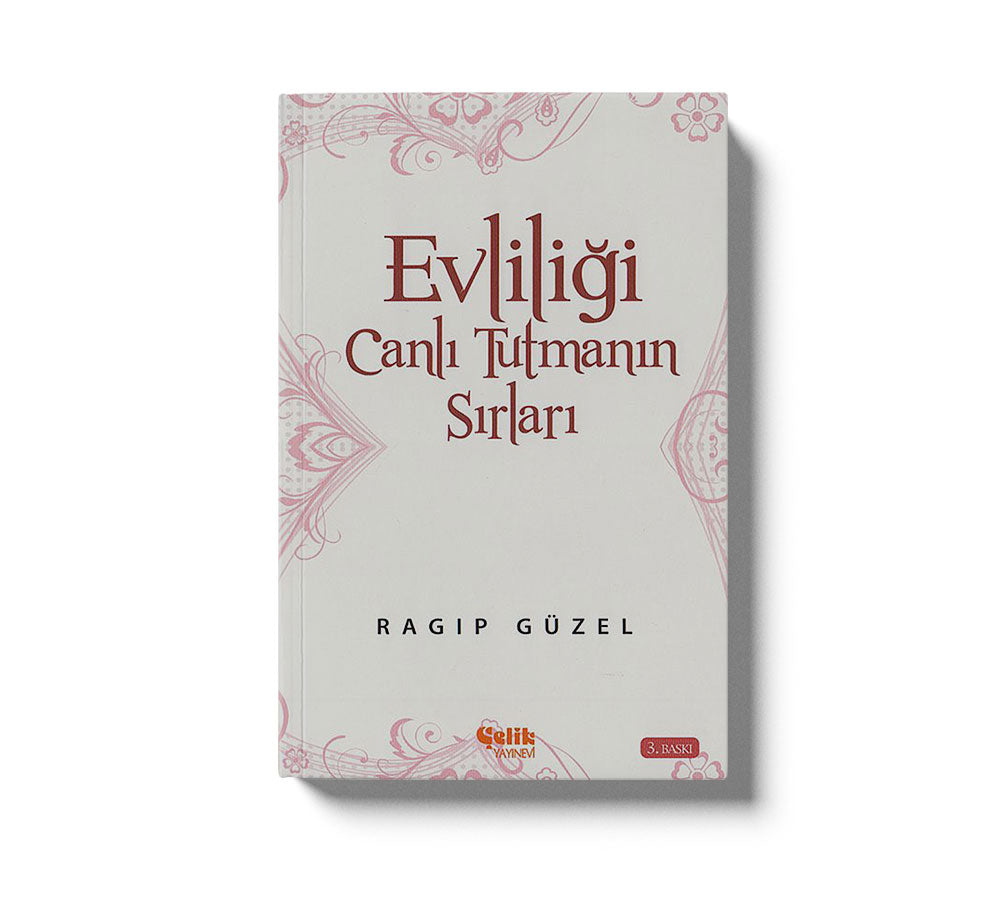 Evliligi Canli Tutmanin Sirlari