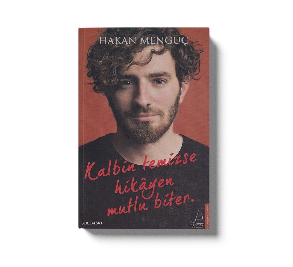 Kalbim Temizse Hikayen Mutlu Biter