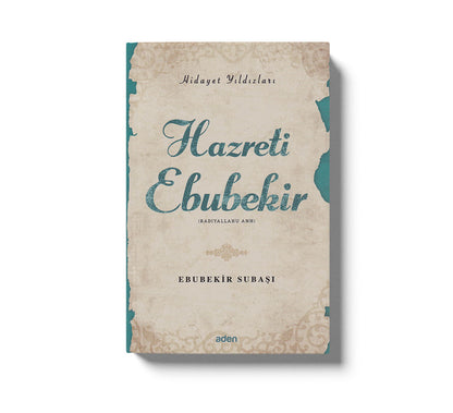 Hazreti Ebubekir (Radiyallahu Anh);Hidayet Yıldızları