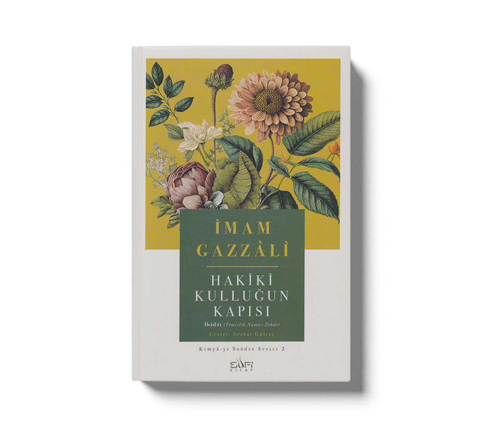 Hakiki Kulluğun Kapısı