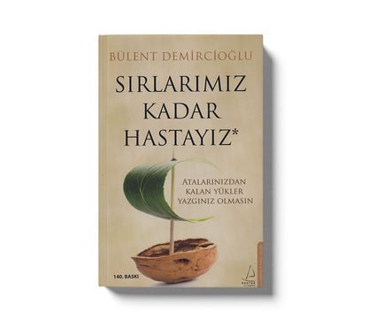 Sirlarimiz Kadar Hastayiz