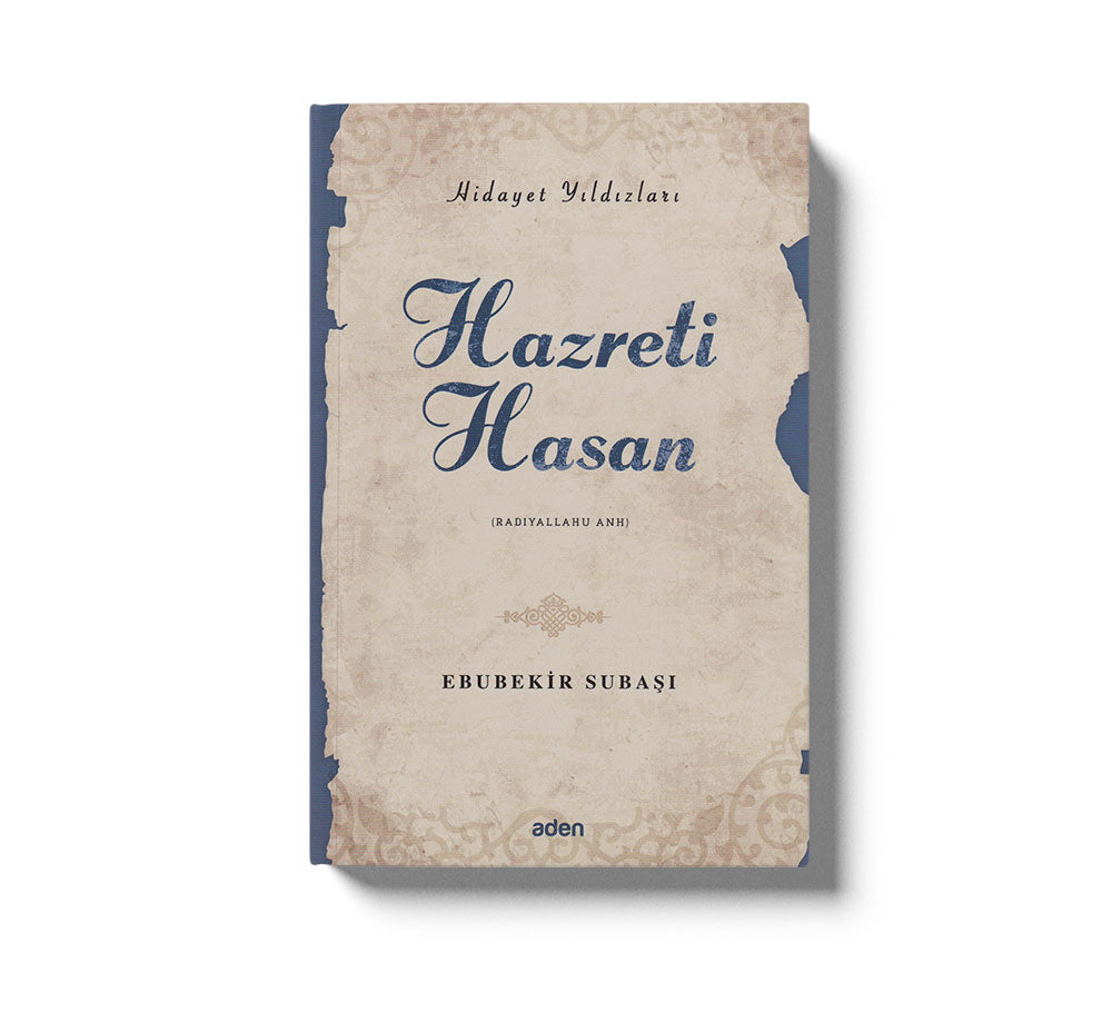 Hazreti Hasan (Radiyallahu Anh);Hidayet Yıldızları