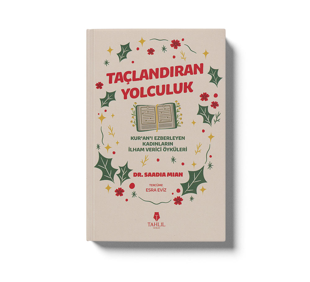 Taclandıran Yolculuk: Kur'an'ı Ezberleyen Kadınların İlham Verici Öyküleri