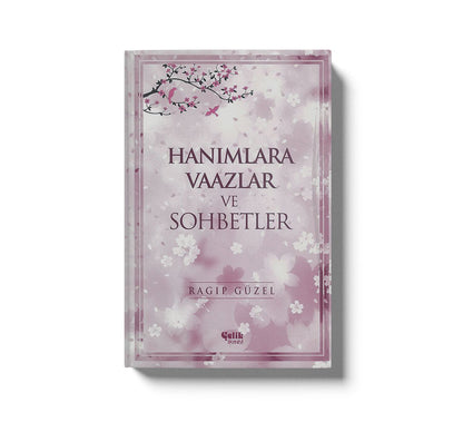 Hanimlara Vaazlar Ve Sohbetler