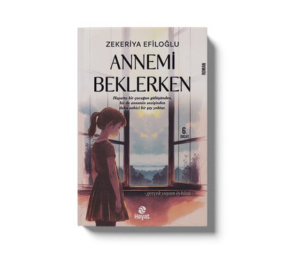 Annemi Beklerken