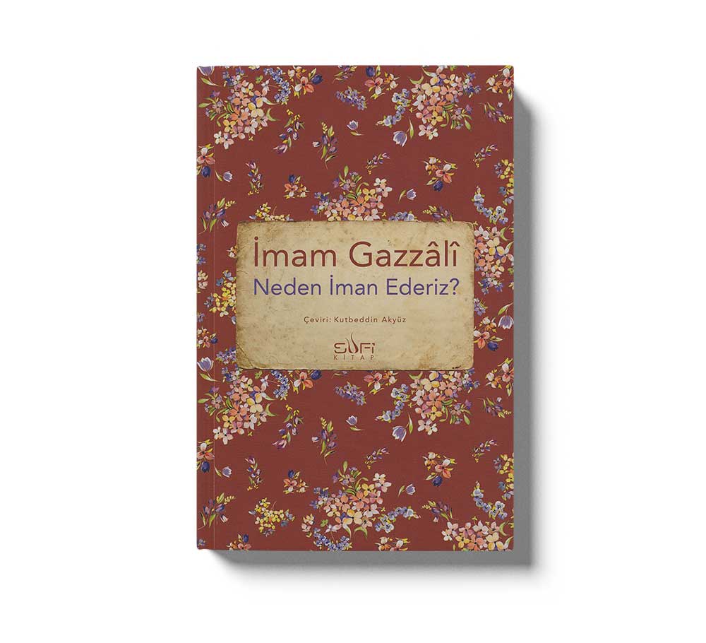 Neden İman Ederiz?