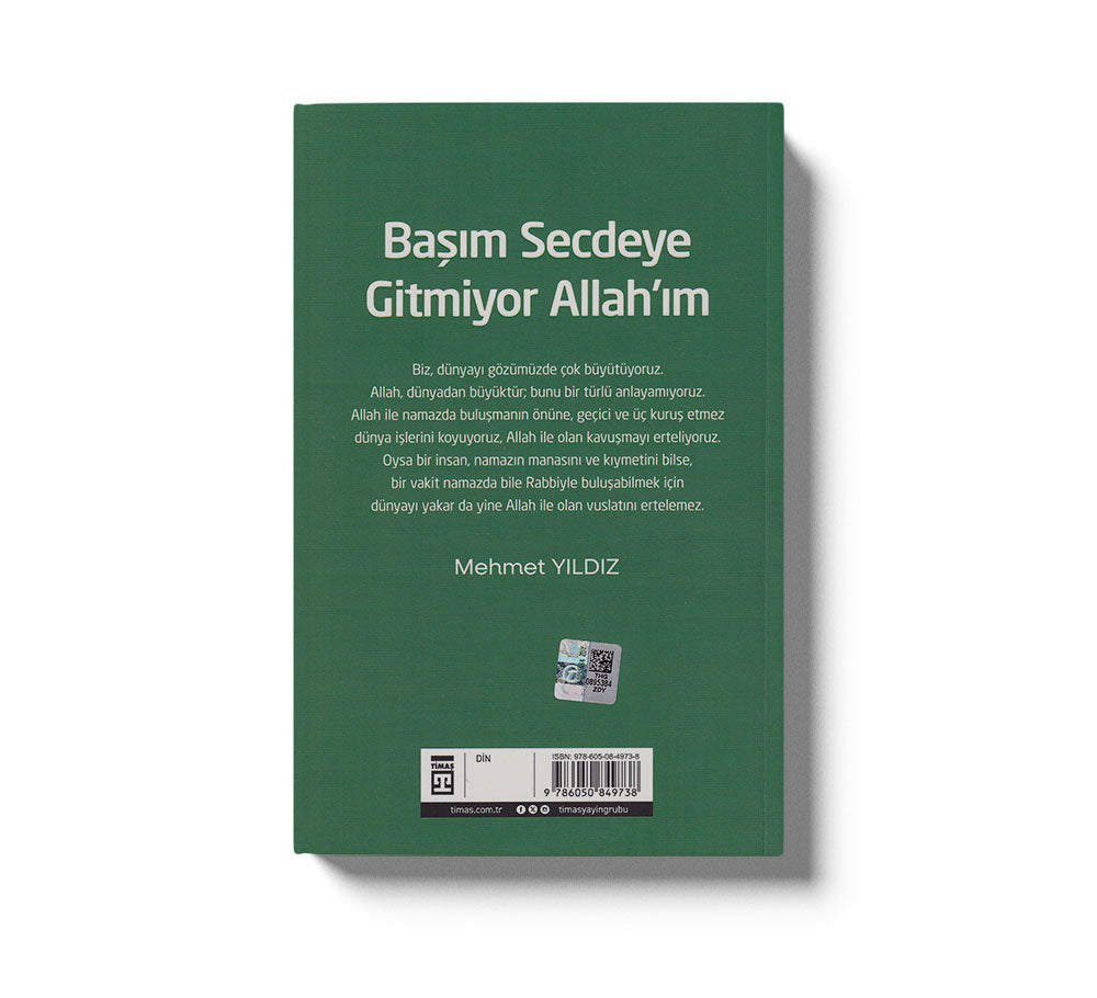 Başım Secdeye Gitmiyor Allahım