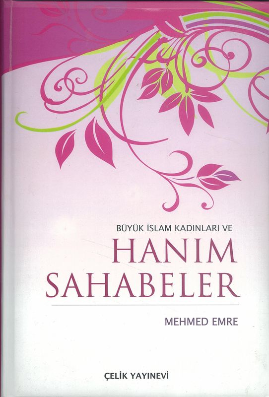 Büyük Islam Kadinlar Ve Hanim Sahabeler