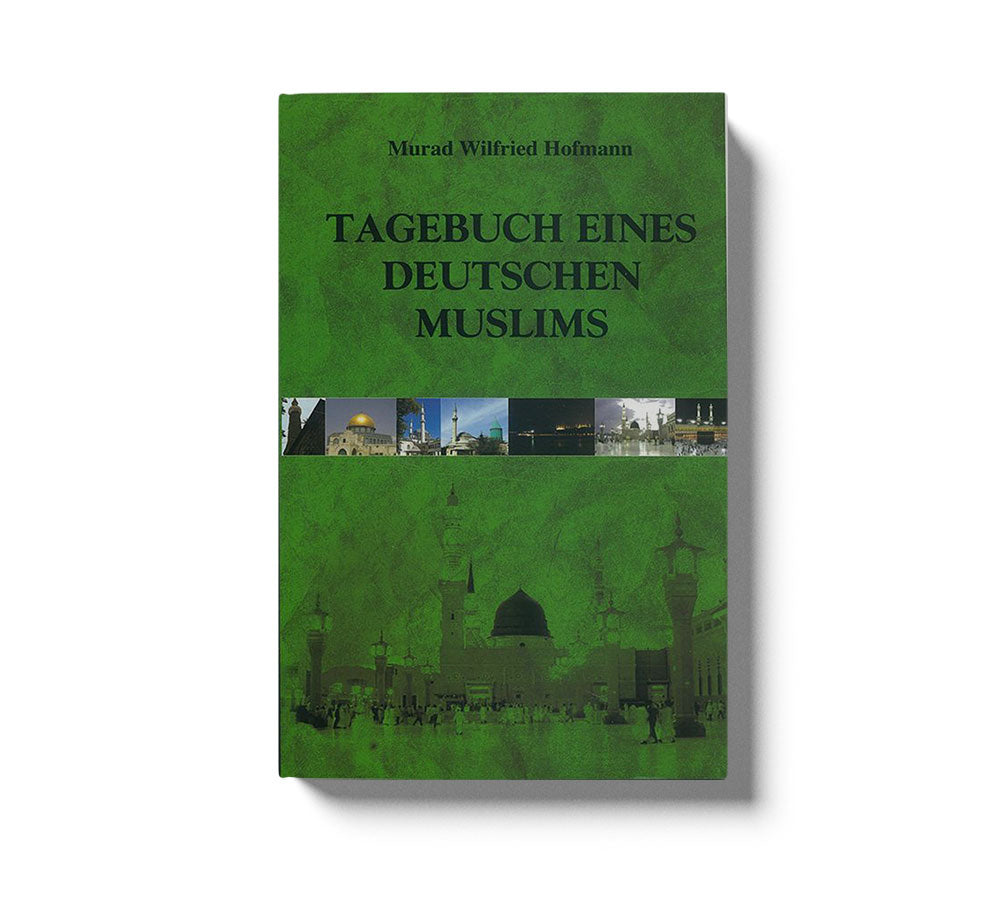 Tagebuch Eines Deutschen Muslims