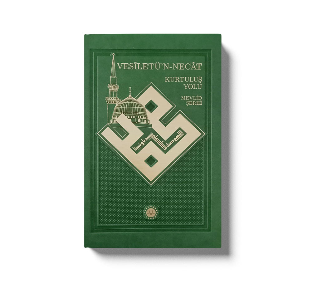 Vesiletün Necat Kurtuluş Yolu Mevlid Şerhi.