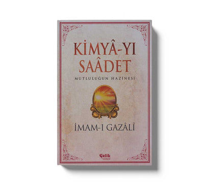 Kimya-yı Saadet - İmam Gazali