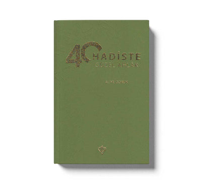 40 Hadiste Güzel Ahlak