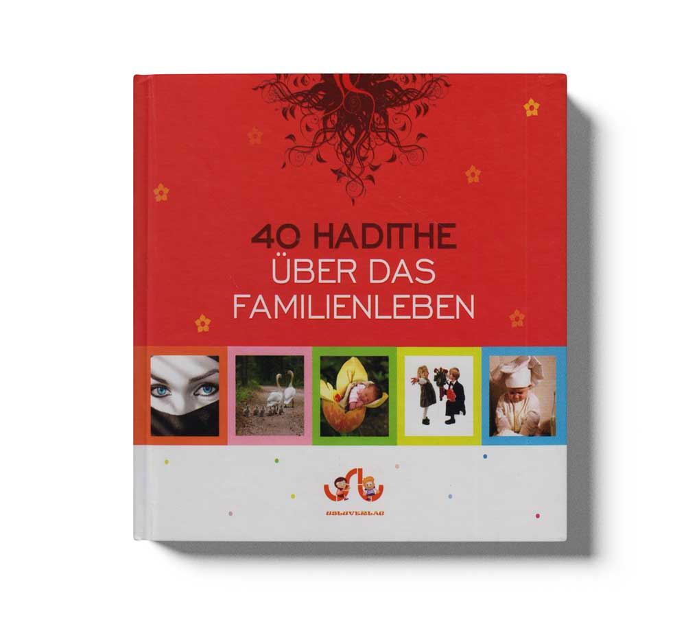 40 Hadithe Über Das Familienleben