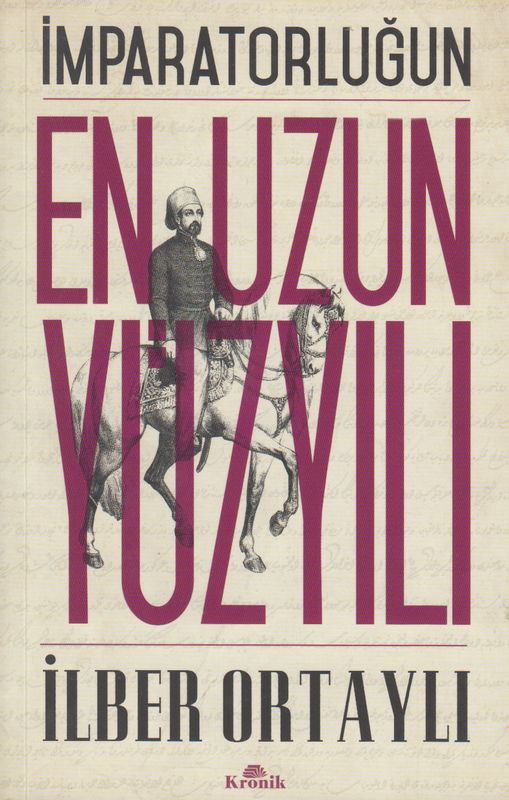 Imparatorlugun En Uzun Yüzyili