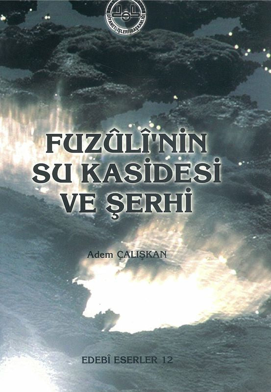 Fuzulinin Su Kasidesi Ve Vserhi