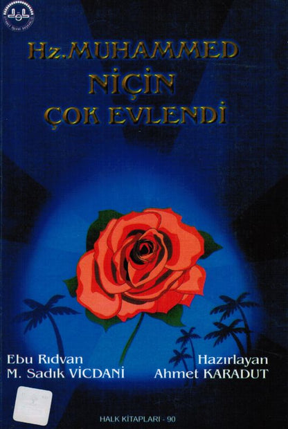 Hz. Muhammed Nicin Cok Evlendi