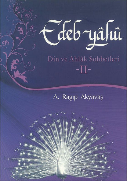 Edep Yahu Din Ve Ahlak Sohbetleri 2