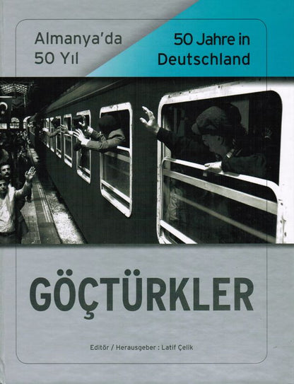 Göctürkler Almanyada 50 Yil