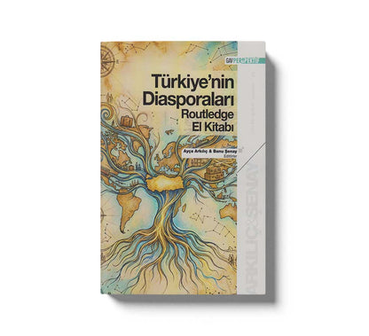 Türkiye’nin Diasporaları Routledge El Kitabı