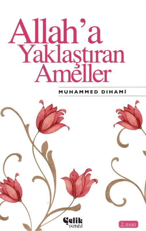 Allaha Yaklastiran Ameller