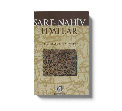 Arapca Dilbilgisi Sarf Nahiv Edatlar