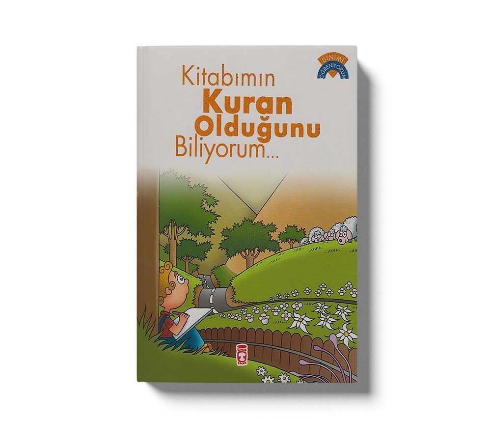 Kitabimin Kuran Oldugunu Biliyorum