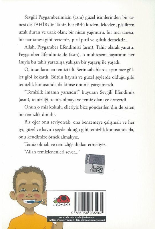 Peygamerizin Özellikleri ve Güzellikleri Temizlik