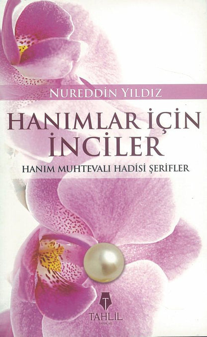 Hanimlar Icin Inciler Hanim Muhtevali Hadsi