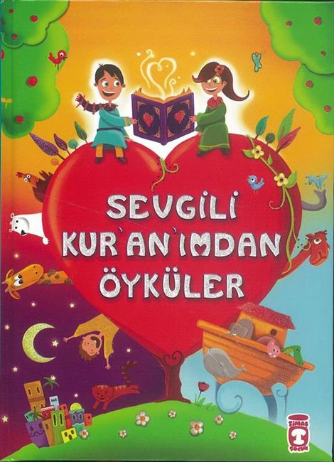 Sevgili Kuranimdan Öyküler
