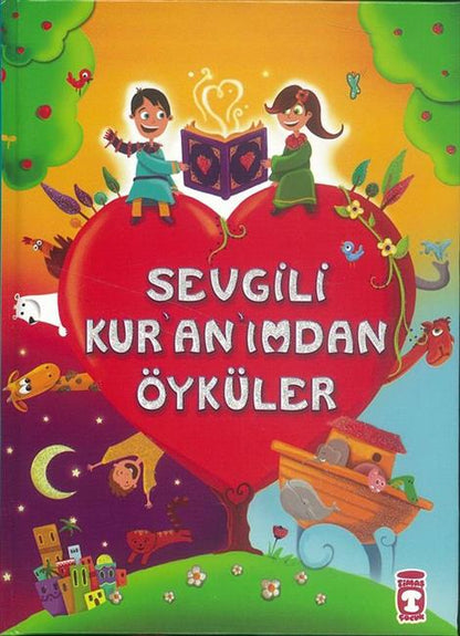 Sevgili Kuranimdan Öyküler