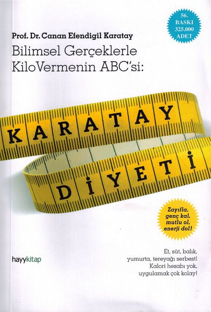 Karatay Diyeti Bilimsel Gerceklerle Kilo Vermenin Abc Si