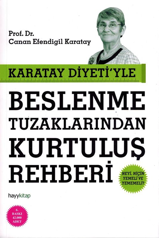 Karatay Diyetiyle Beslenme Tuzaklarindan Kurtulus Rehberi
