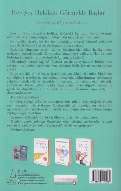 Her Sey Hakikati Görmekle Baslar