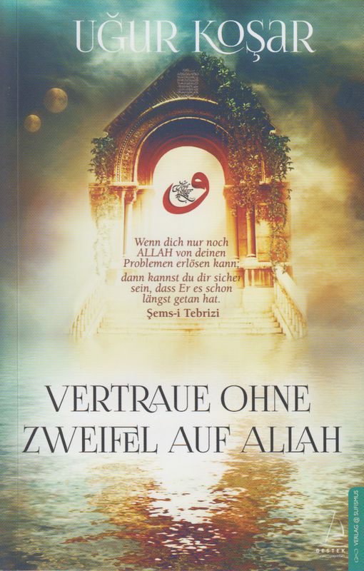 Vertraue Ohne Zweifel Auf Allah