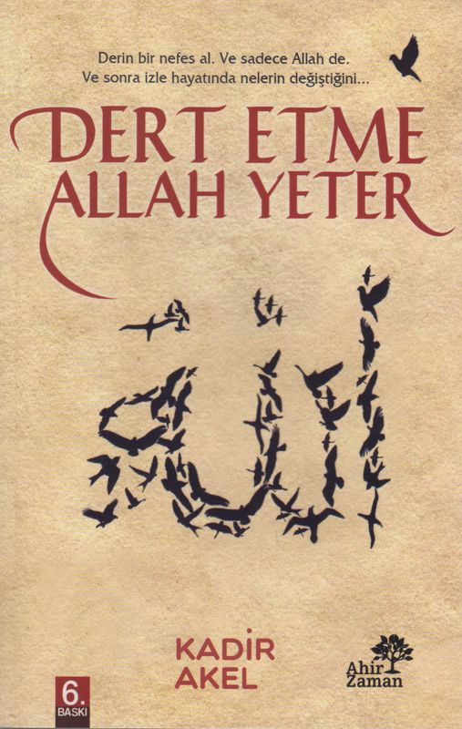 Dert Etme Allah Yeter