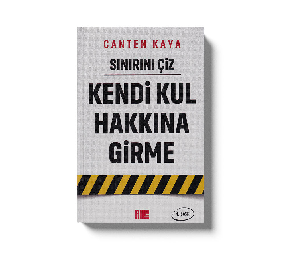 Sınırını Çiz - Kendi Kul Hakkına Girme