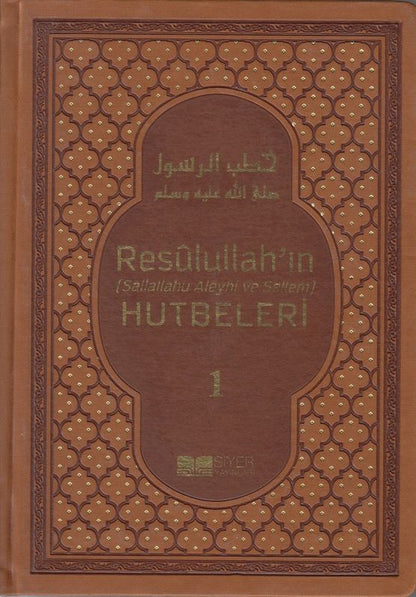 Resulullahin Sallallhu Aleyhi Ve Sellem Hutbeler 1-2 Cilt